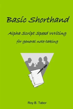 Basic Shorthand  Alpha Script Speedwriting