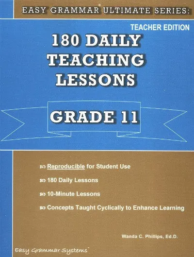 Easy Grammar Ultimate Series: 180 Daily Teaching Lessons Grade 11 Teacher Edition